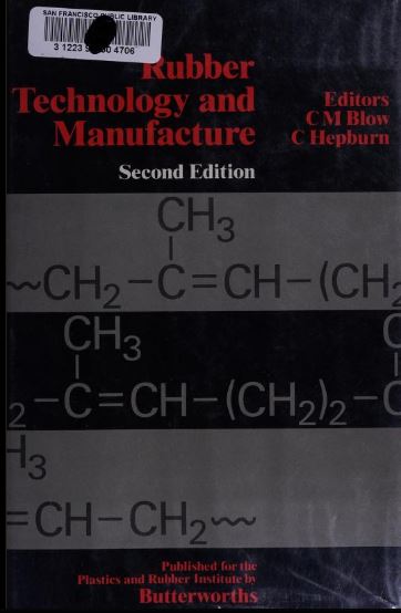 Rubber technology and manufacture (2nd Edition) - Scanned Pdf with Ocr